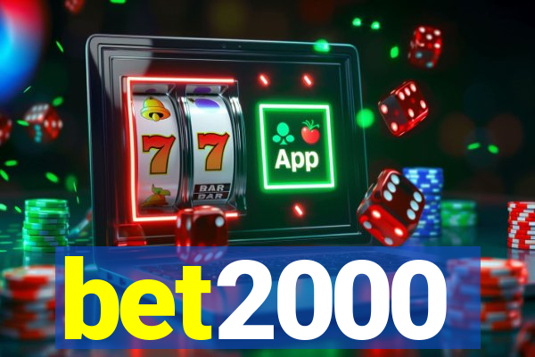 bet2000