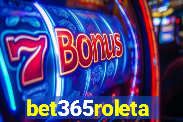 bet365roleta