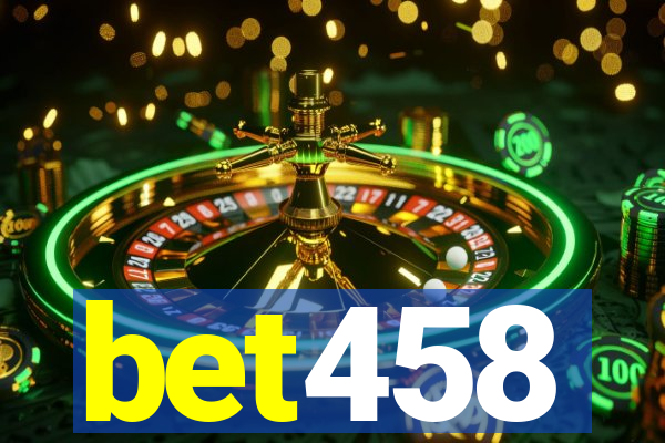 bet458