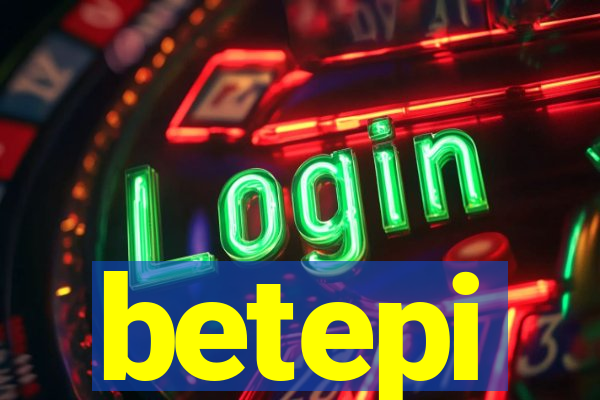 betepi