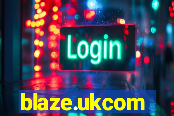 blaze.ukcom