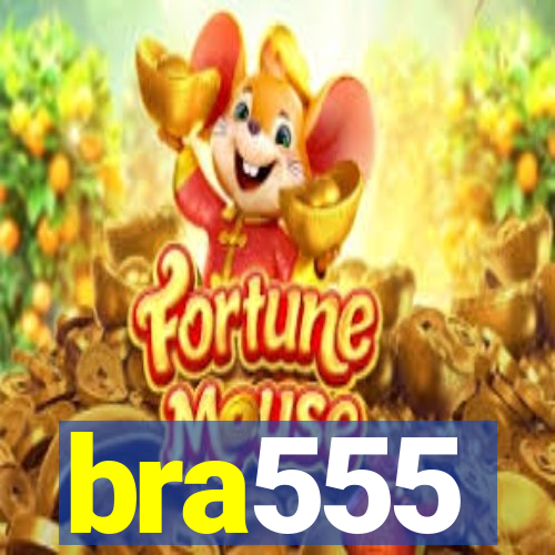 bra555