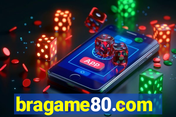 bragame80.com