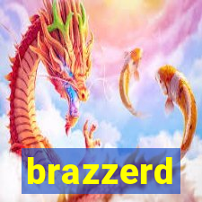 brazzerd