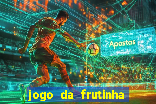 jogo da frutinha paga mesmo