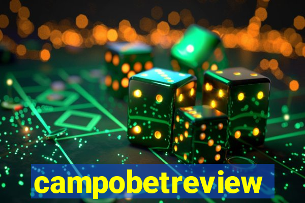 campobetreview