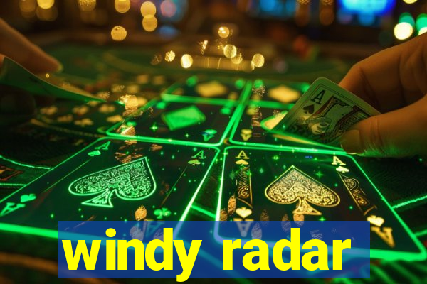 windy radar