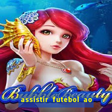 assistir futebol ao vivo multi canais