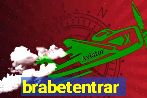 brabetentrar