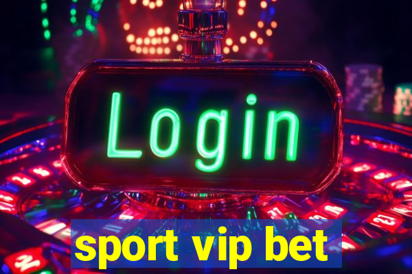 sport vip bet