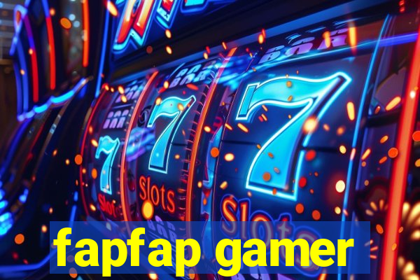 fapfap gamer