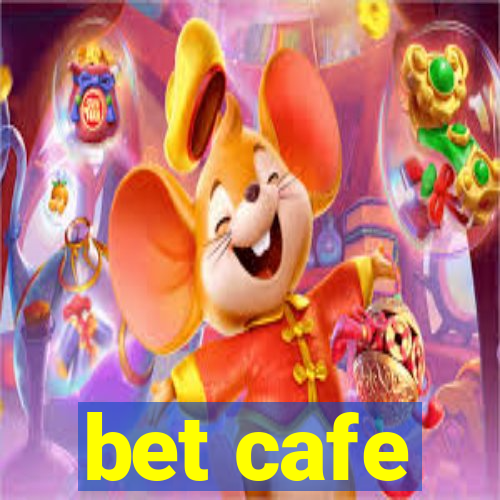 bet cafe