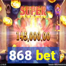 868 bet