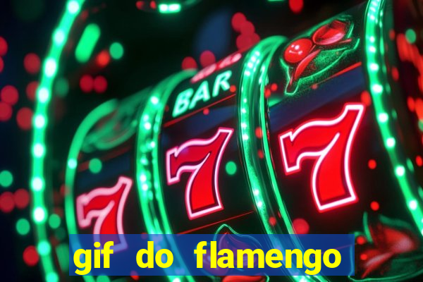 gif do flamengo para celular