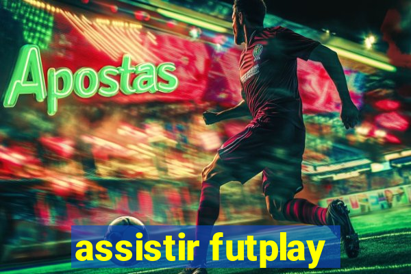 assistir futplay