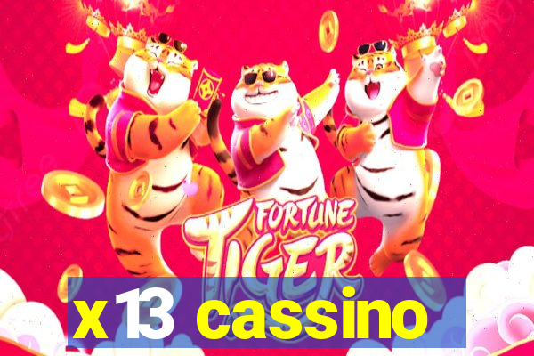 x13 cassino