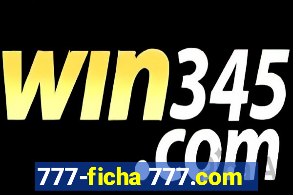 777-ficha 777.com