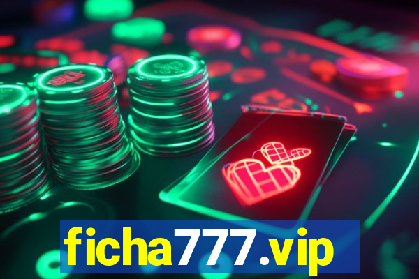 ficha777.vip