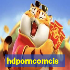 hdporncomcis