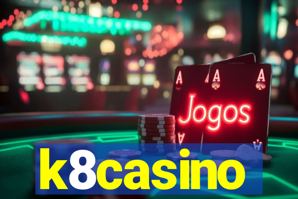 k8casino