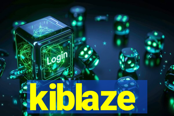 kiblaze