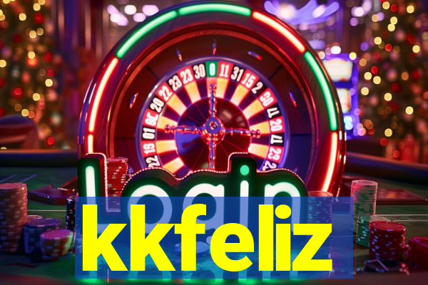 kkfeliz