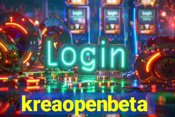 kreaopenbeta