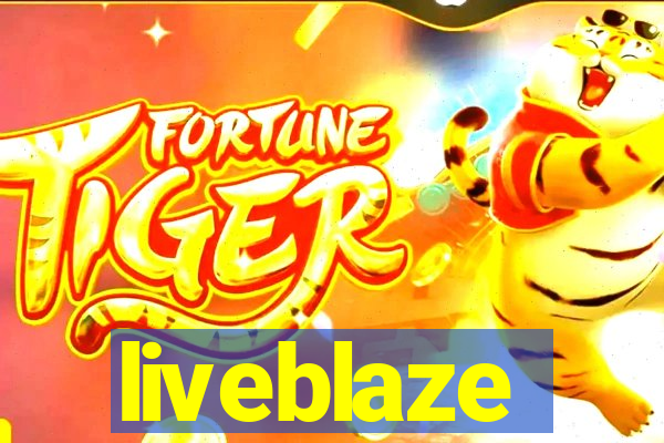 liveblaze