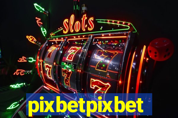 pixbetpixbet