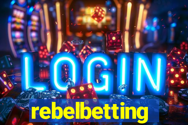 rebelbetting