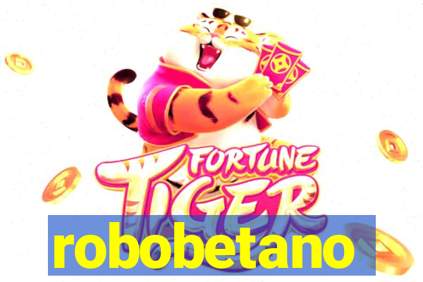 robobetano