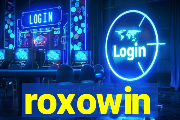 roxowin