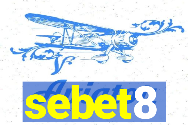 sebet8