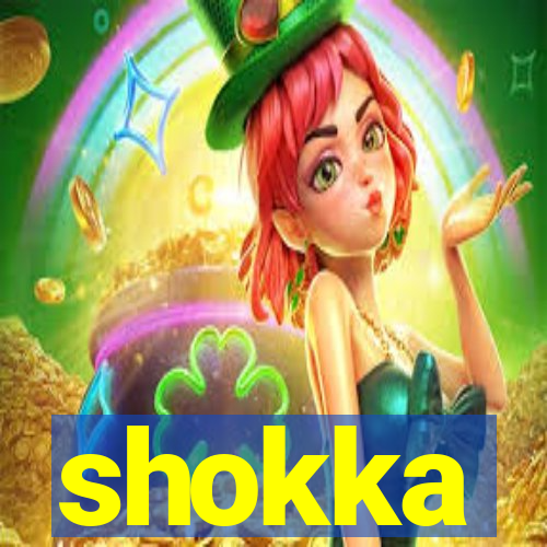 shokka