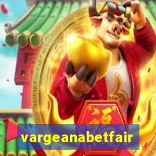 vargeanabetfair